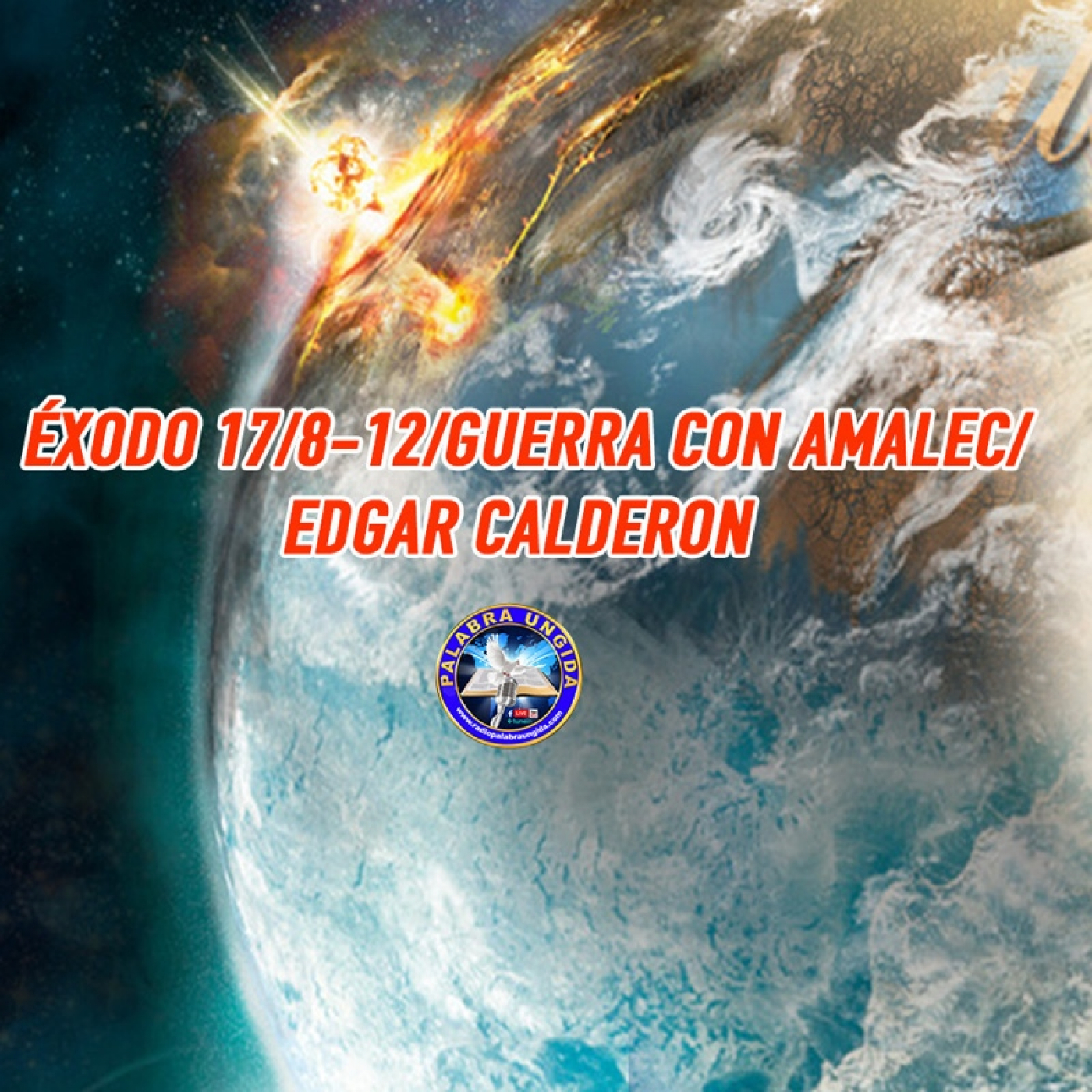 Éxodo 17/8-12/Guerra con Amalec/Edgar Calderon episode artwork