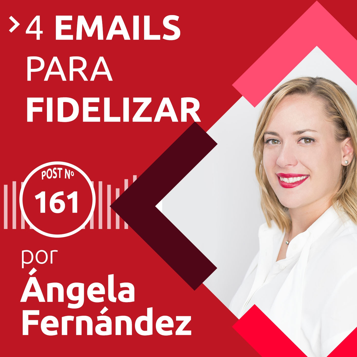 161: 4 Emails para una atención al cliente memorable | Email marketing post-venta episode artwork