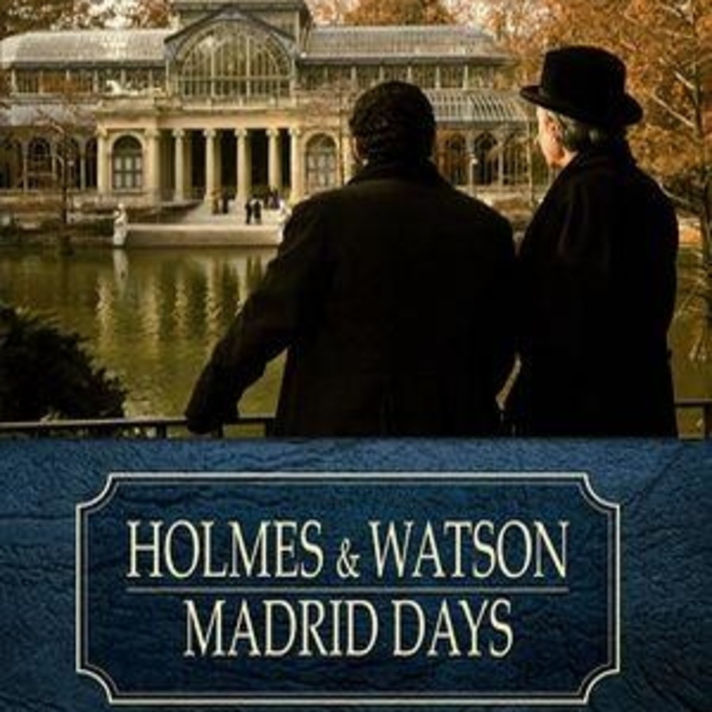 Holmes Watson Madrid Days Audesc Pelicula Intriga Crimen 2012 En Escuchando Peliculas En Mp3 11 07 A Las 10 48 34 02 06 16 19730173 Ivoox