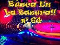 BUSCA EN LA BASURA!! RadioShow # 64. Novedades!! Emisión 06/05/2015