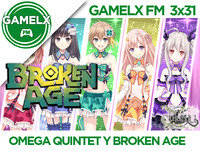 GAMELX FM 3x31 - Omega Quintet, Broken Age y Escape from Cthulhu