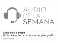 AUDIO DE LA SEMANA 7 - DIO Jeanny Serra - Y después del plan, ¿qué?