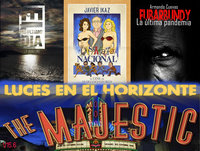 Luces en el Horizonte V15.6: THE MAJESTIC - Disparate nacional-Fubarbundy-El último día (charlas con sus autores)