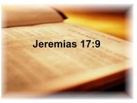 Jeremías 17:9-10 - El corazón engañoso - Pablo Tello