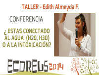 Estas conectado al Agua H20, H30 o a la Intoxicación por Edith Almeyda F. - ECOREUS