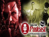 HF 6x02 Videojuegos y Cómics: Metal Gear Solid V, Wraith (Espectro)...