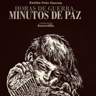 “Horas de guerra, minutos de paz”