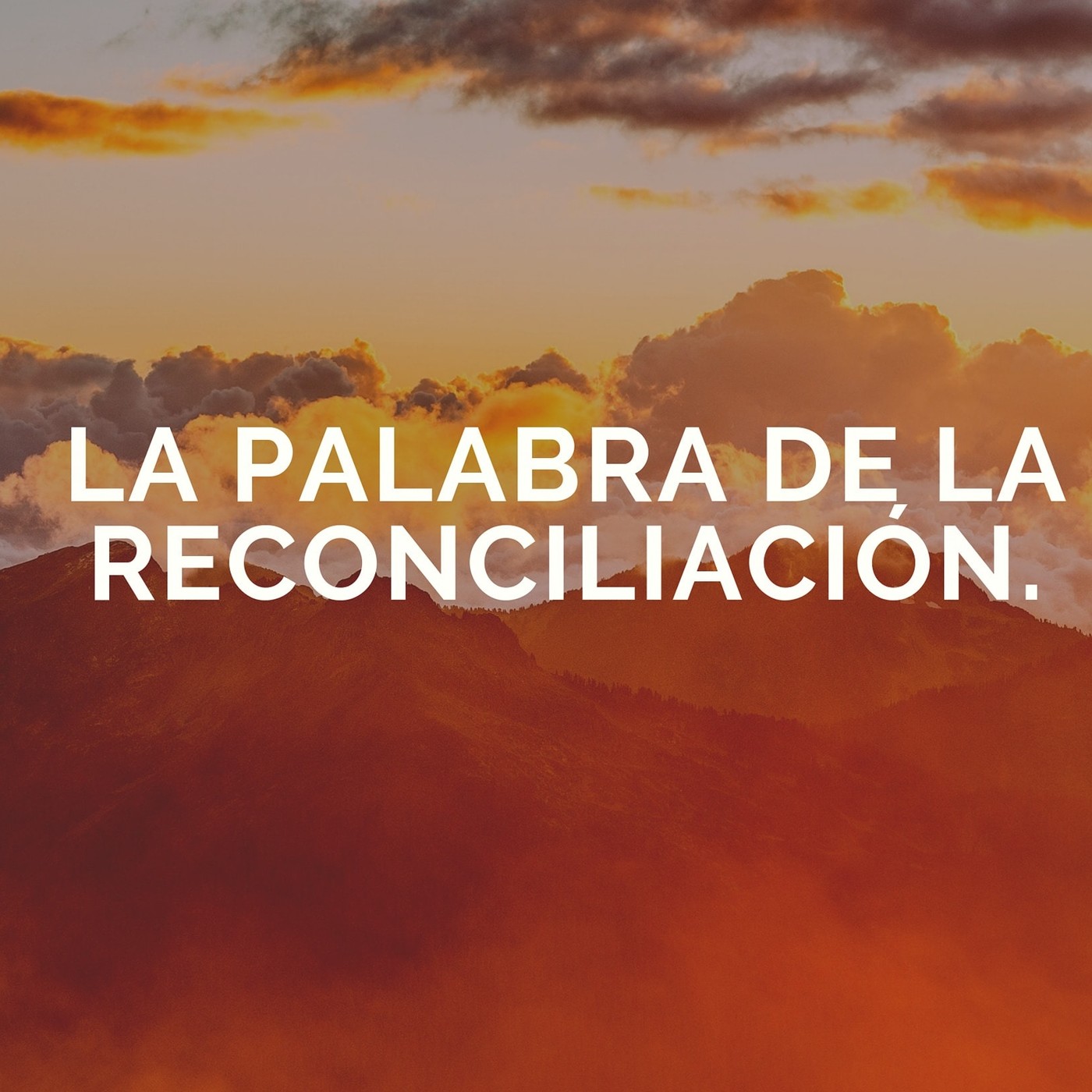 La palabra de la reconciliación 2 - Pastor Kenneth Solá episode artwork