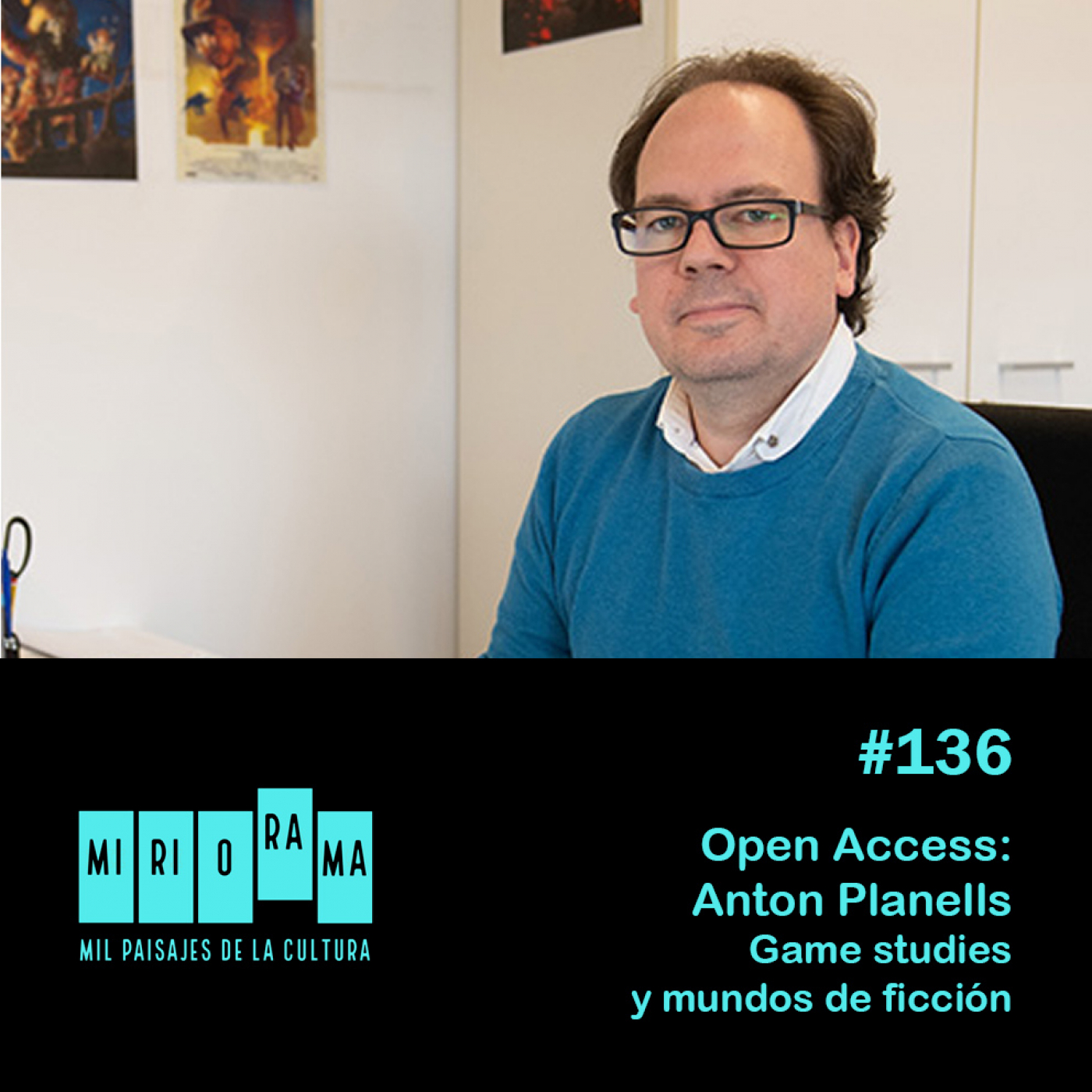 Miriorama #136 - Open Access con Anton Planells. Game studies y mundos de ficción. episode artwork