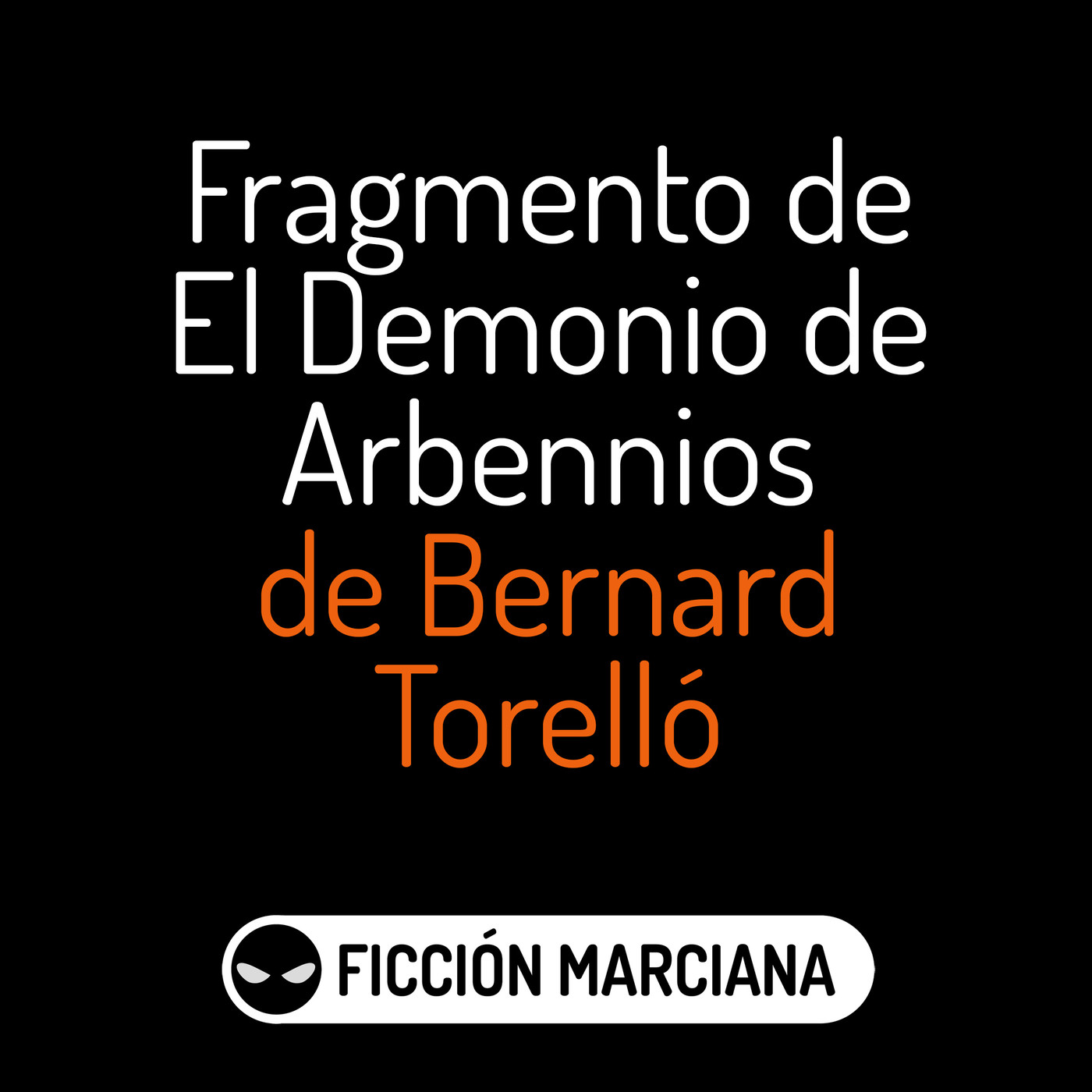 EL DEMONIO DE ARBENNIOS - Capítulo primero (Bernard Torelló) | Ficción Sonora - Audiolibro