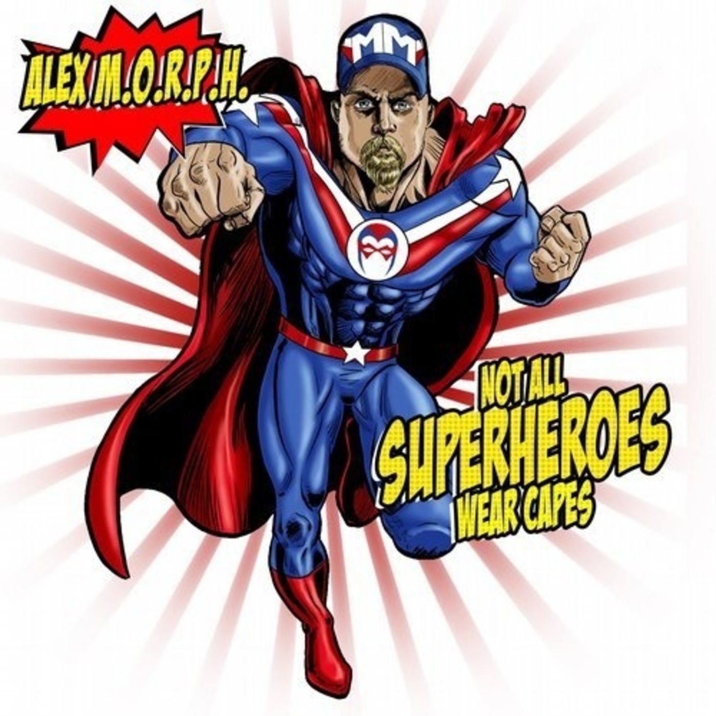 Alex M.O.R.P.H- Not All Superheroes Wear Capes