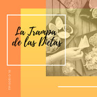 La trampa de las dietas