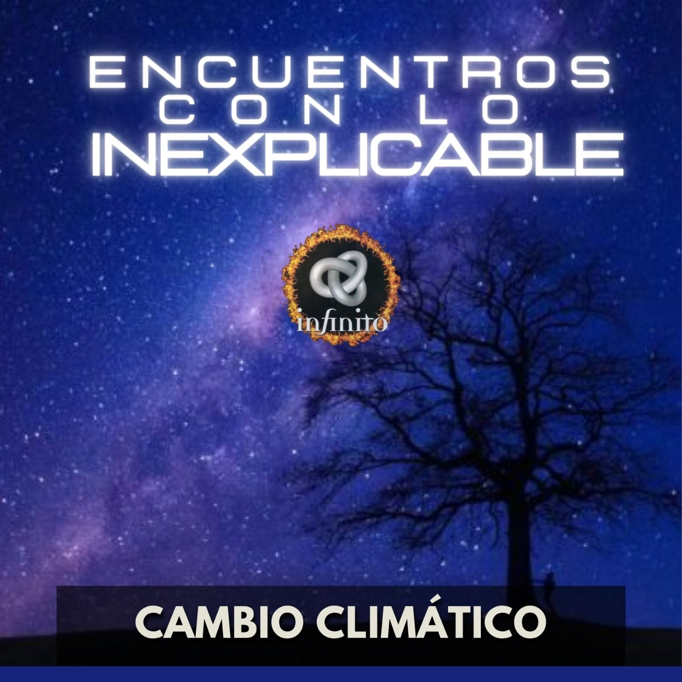 Encuentros con lo Inexplicable - Cambio Climático episode artwork