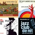 Programa 247: Sinouj & Kaveh Sarvarian, BvR Flamenco Big Band i Pablo Martínez Flamenco Jazz Band