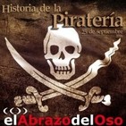 El Abrazo del Oso - Historia de la Piratería