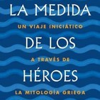 La medida de los heroes - Marcolongo