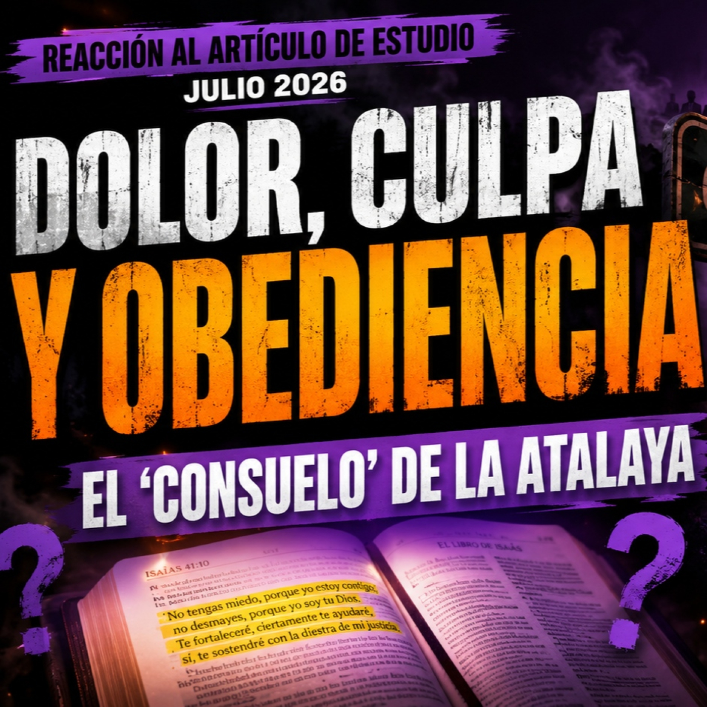 La Atalaya de la culpa, el dolor y la obediencia - Episodio exclusivo para mecenas