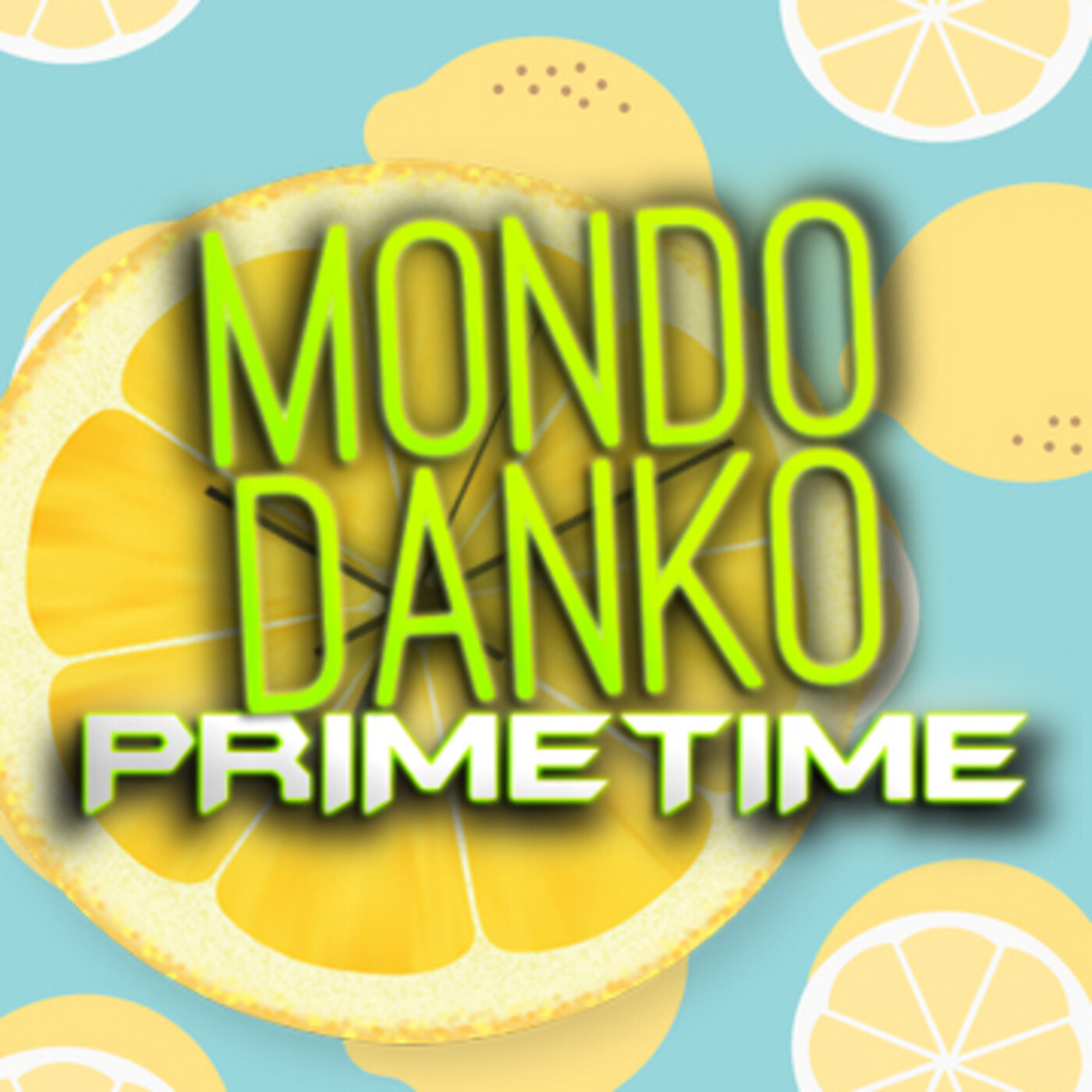 MONDO DANKO PRIMETIME - 1x11 - Episodio exclusivo para mecenas episode artwork