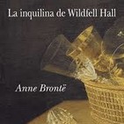La inquilina de Wildfell Hall de Anne Brontë