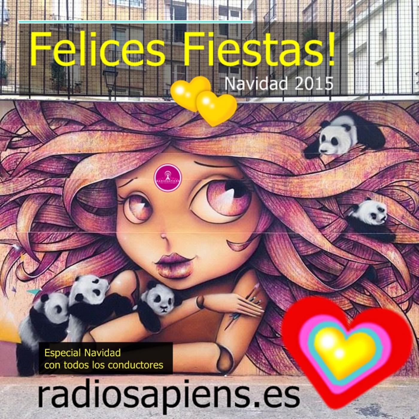 Especial Navidad 2015 + Feliz 2016 con todos los conductores Radio Sapiens XXI