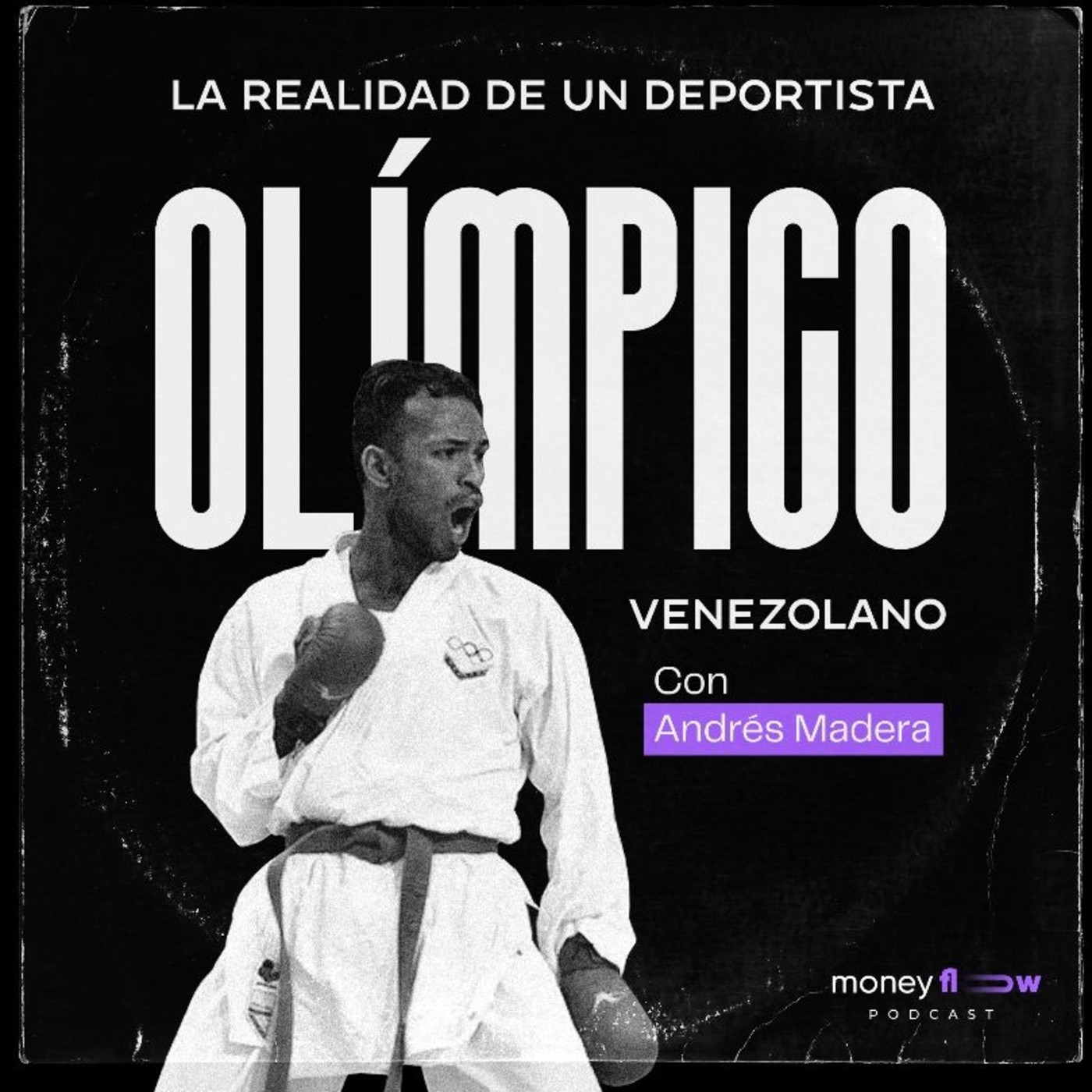 Ep.12- La Realidad de un Deportista Olímpico venezolano con Andrés Madera