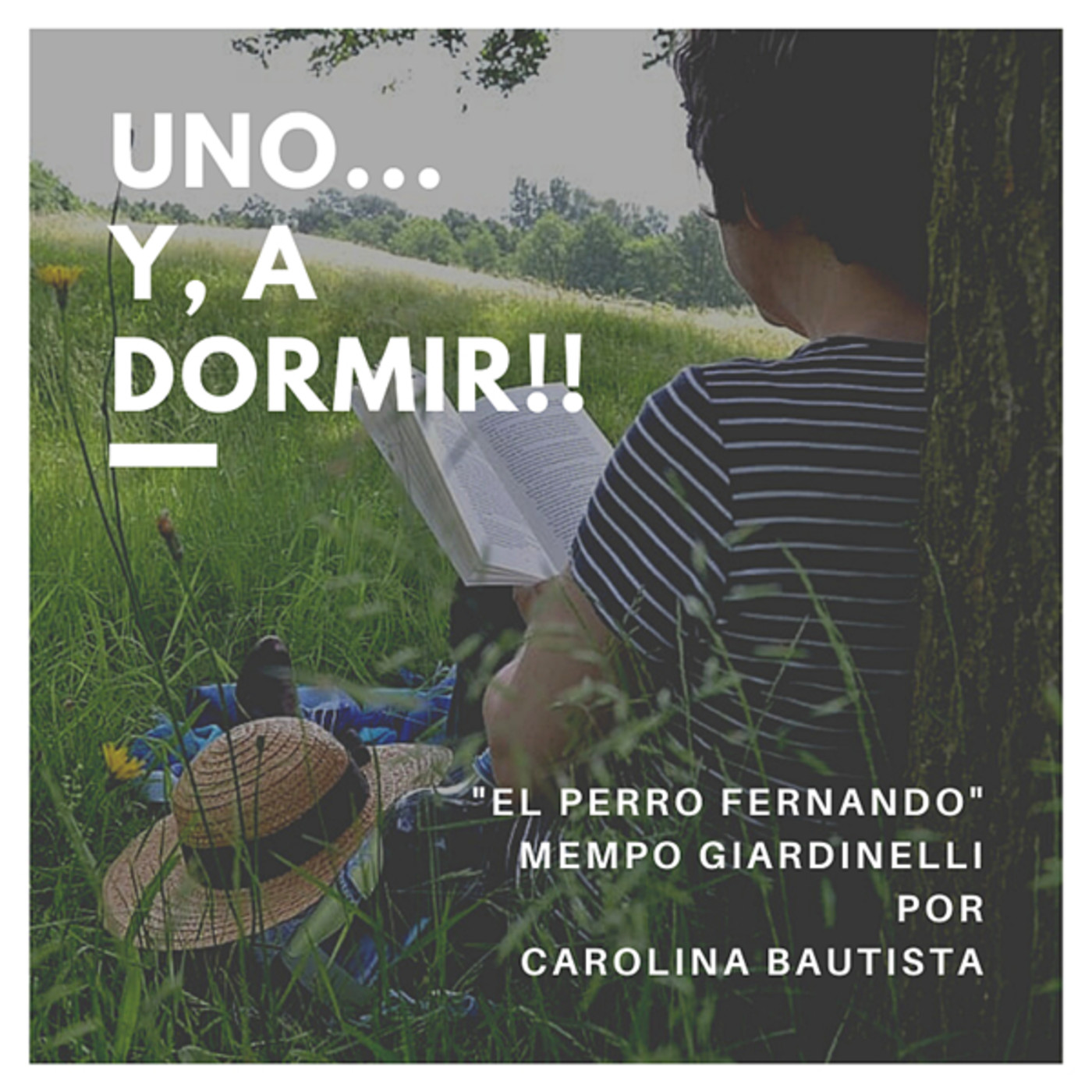 Uno ... y a dormir!