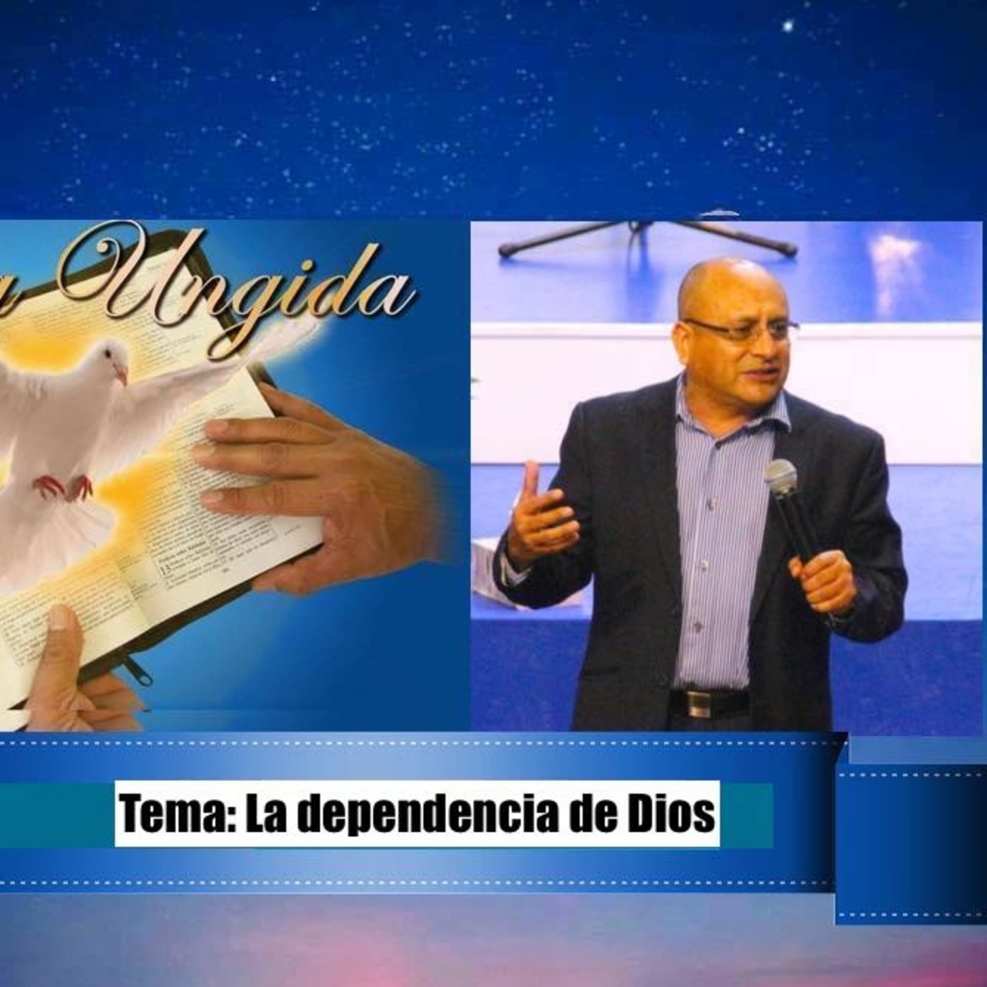 Tema: La dependencia de Dios