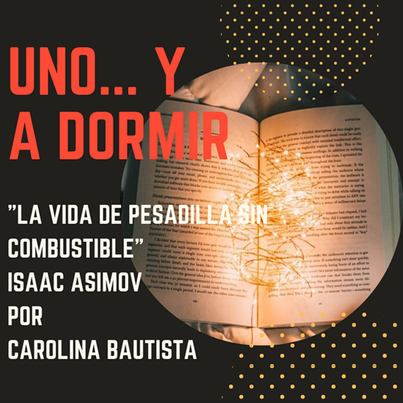 Uno ... y a dormir!