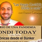 TONDI TODAY 59 " Las Vegas-Covid19: Doble o nada" Con Franco Carranza.