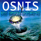 Osnis y Bases Extraterrestres Submarinas