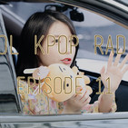 Sol Kpop Radio | Episode 11