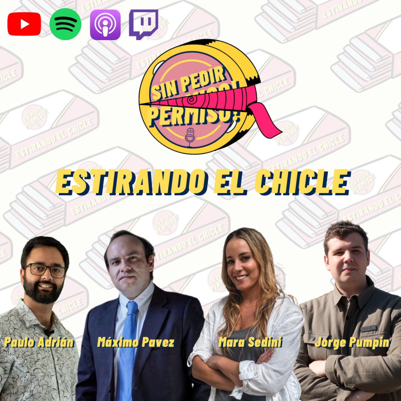 Estirando el chicle - Sin Pedir Permiso