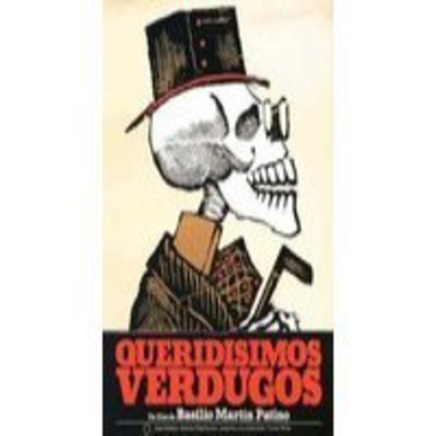 Queridisimos verdugos
