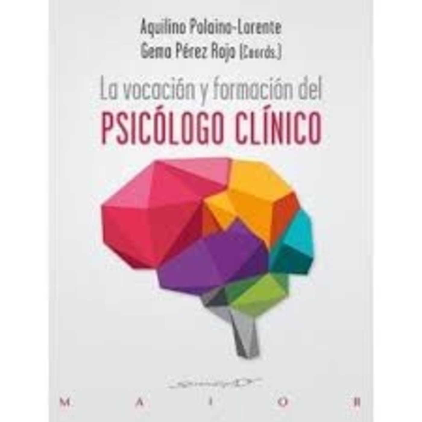 206- La vocación del psicólogo clínico