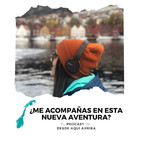 00. ¿Me acompañas en esta nueva aventura? | El podcast de Desde aquí arriba