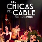 Las Chicas del Cable T 1-5: El Pasado #Drama #Amistad #peliculas #podcast #audesc