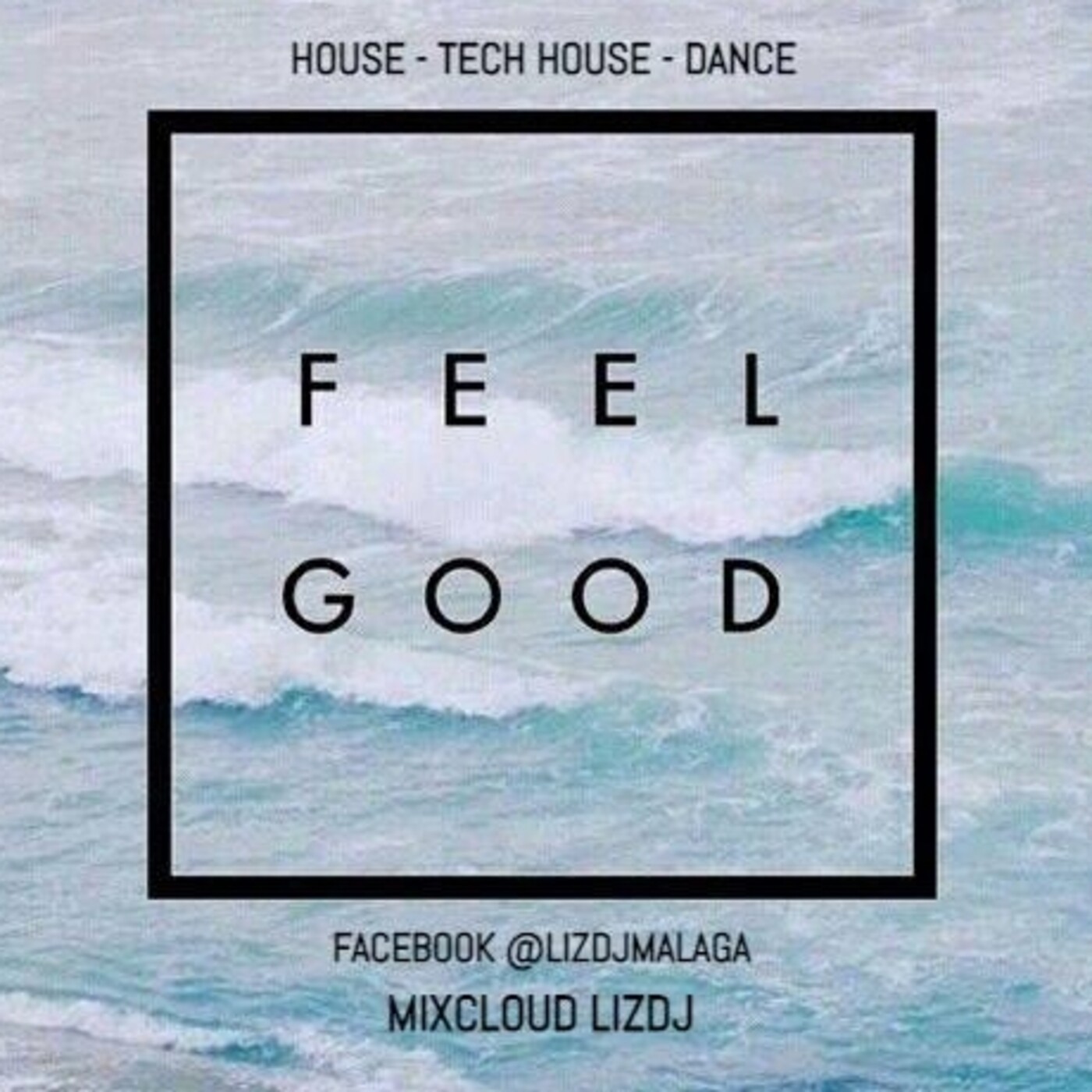 Liz Deejay - Feel Good (28/02/2021)