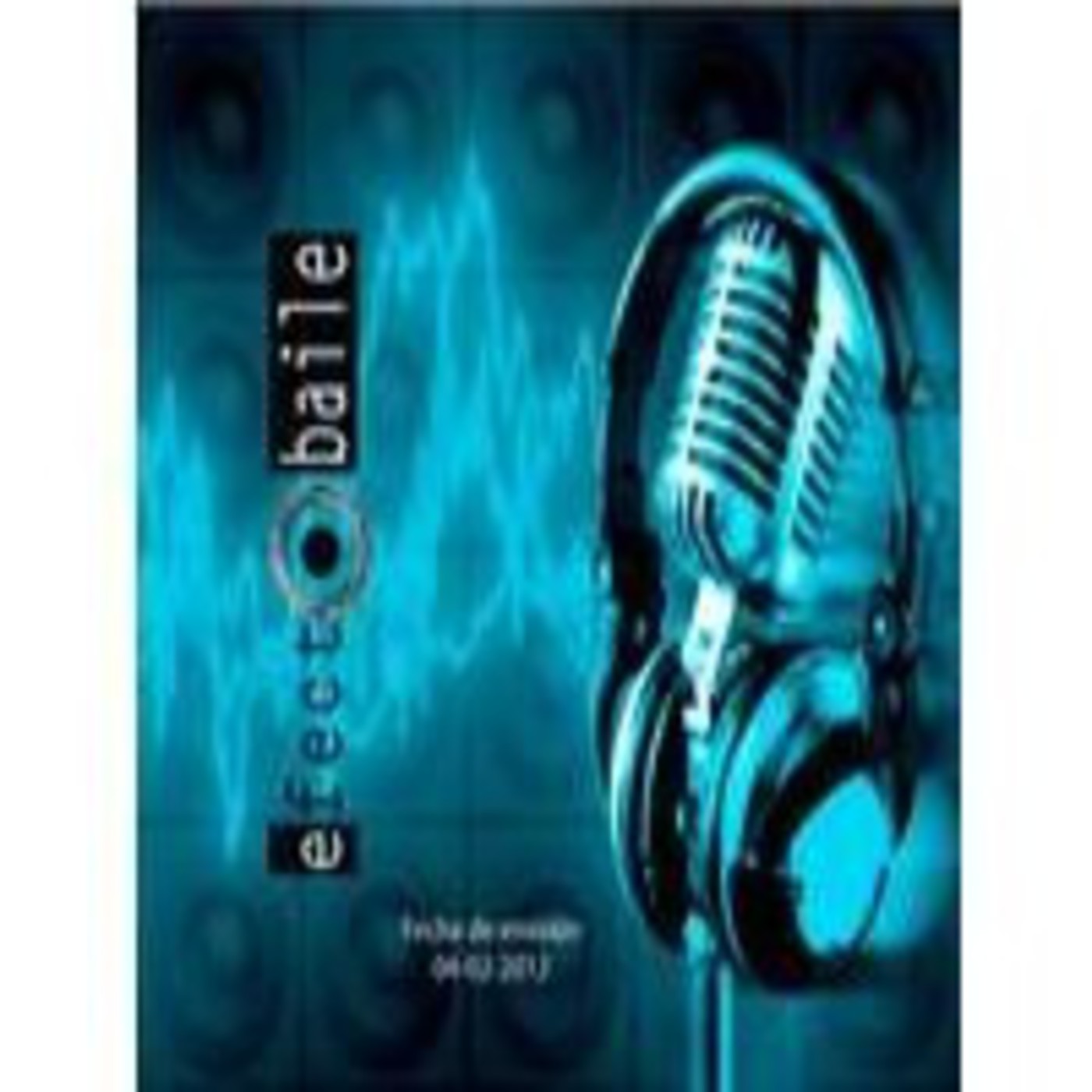 EfectoBaile 04-02-2012 episode artwork