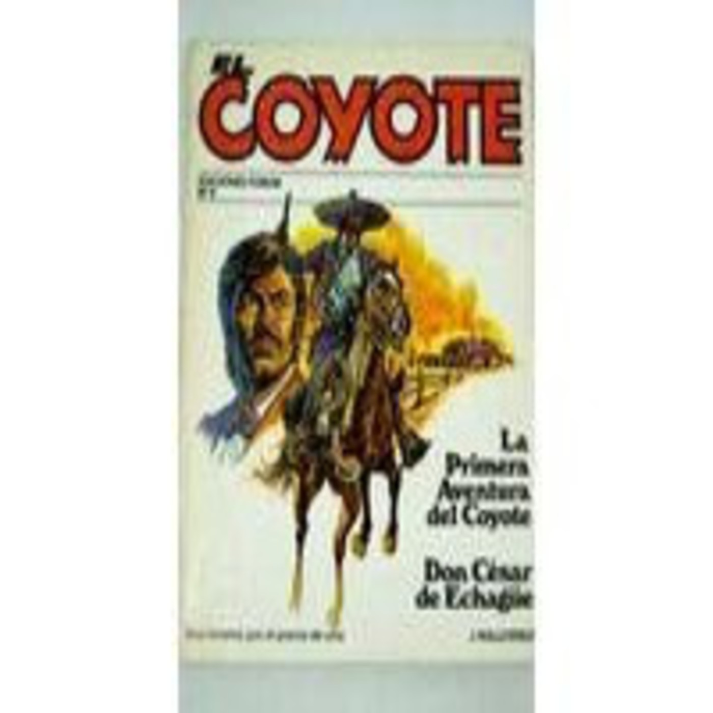 011 LA PRIMERA AVENTURA DEL COYOTE