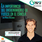 Podcast 33 | LA IMPORTANCIA DEL ENTRENAMIENTO DE FUERZA EN EL CÁNCER CON MARIO REDONDO