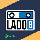Lado B - Viernes 22 Mayo 2020