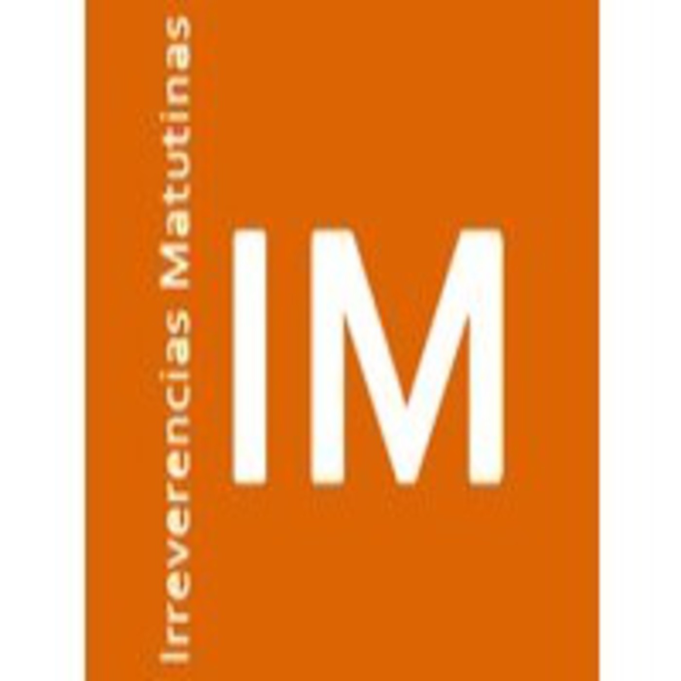 Podcast IrreverenciasMX