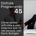 Cómo vender software a una empresa que no me conoce con Darío Buhigas
