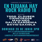 En Tijuana Hay Rock Radio - Temporada De Cuarentena 2.0 - 18