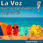 Nuestra psicóloga de guardia - 04/07/18