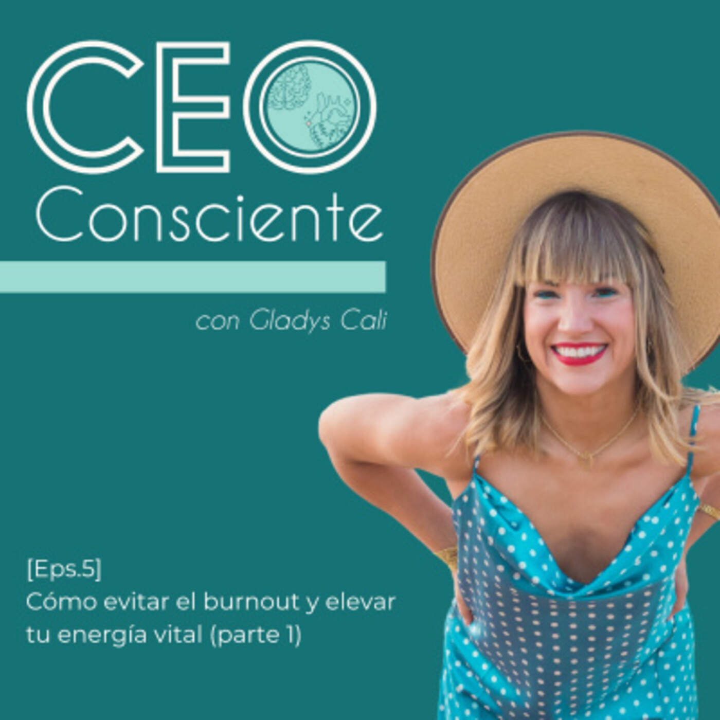 05. Cómo evitar el burnout y elevar tu energía vital (parte 1) - con Tania Maurino