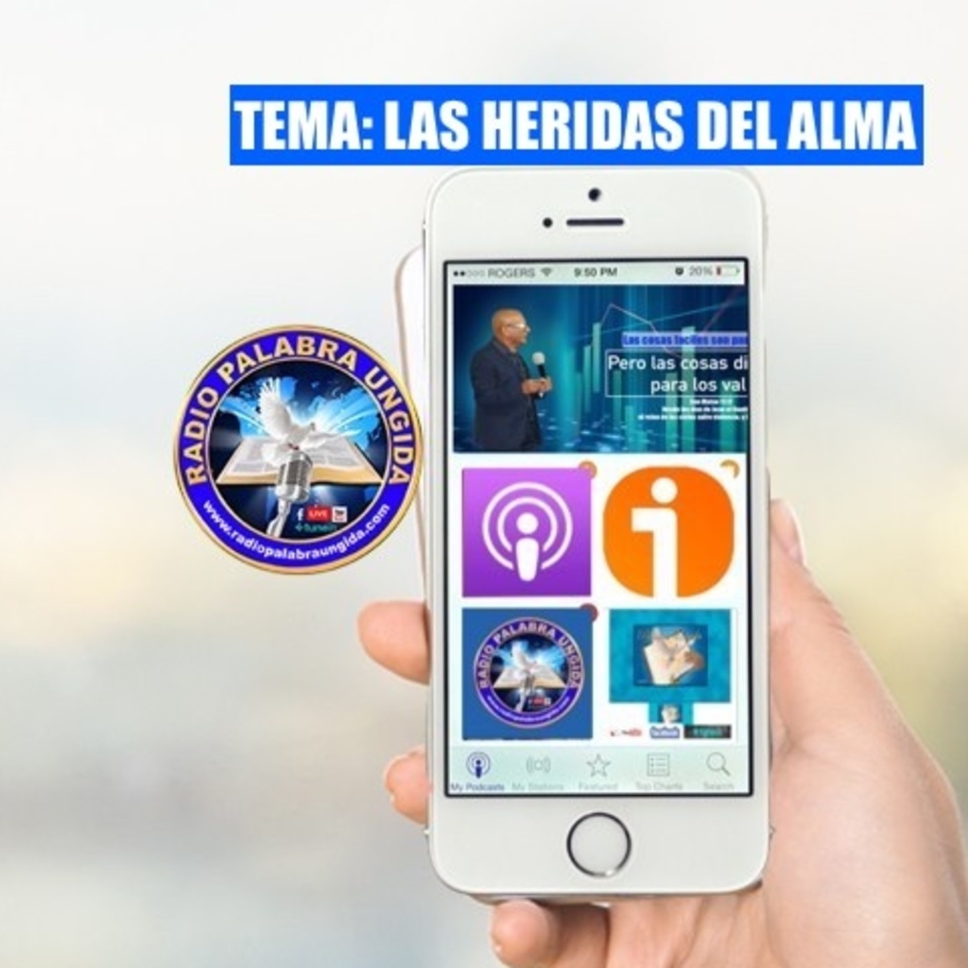 Las heridas del Alma/Edgar Calderon/Radio Palabra Ungida episode artwork
