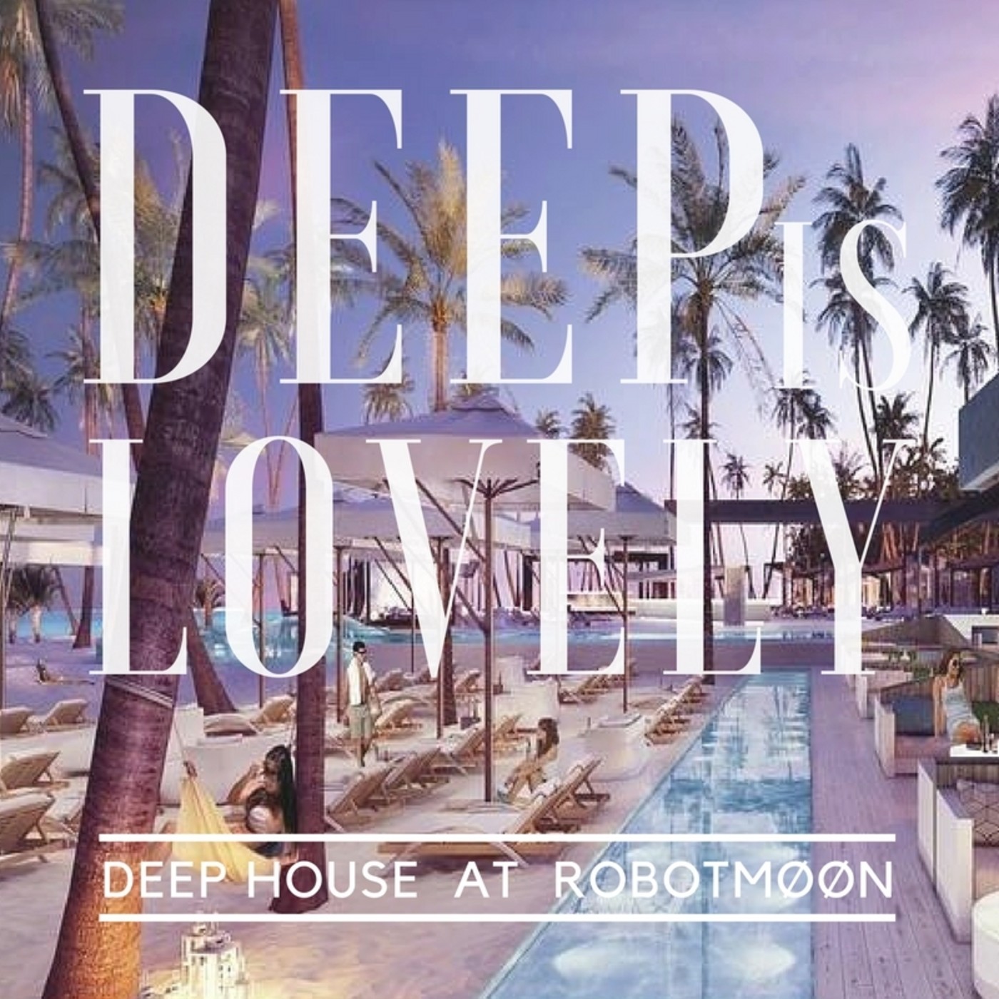DEEP is Lovely @ Robotmøøn Junio 2016 episode artwork