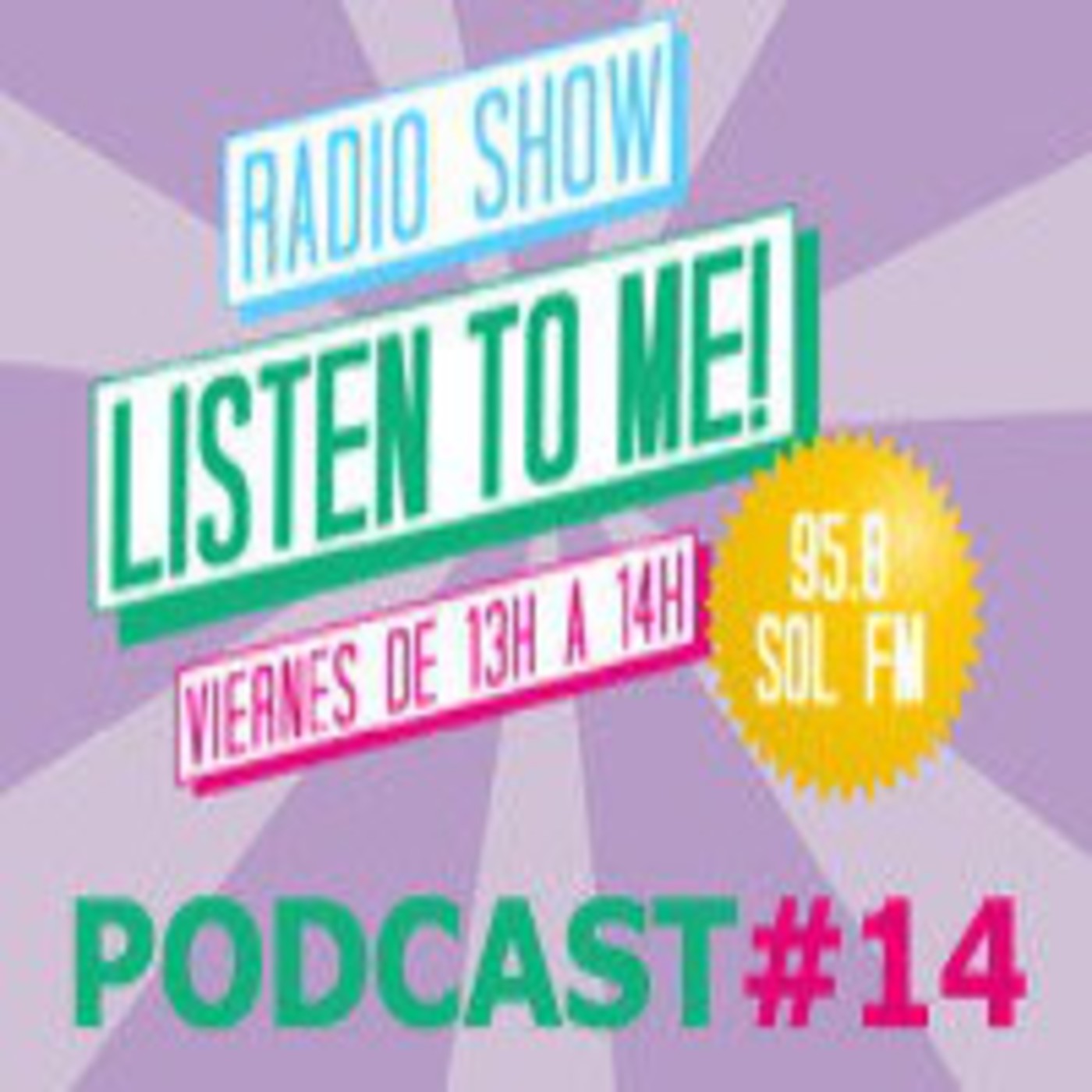 Listen To Me! #14 (18/04/14) episode artwork