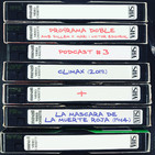 Programa Doble - Podcast #3: Clímax + La máscara de la muerte roja